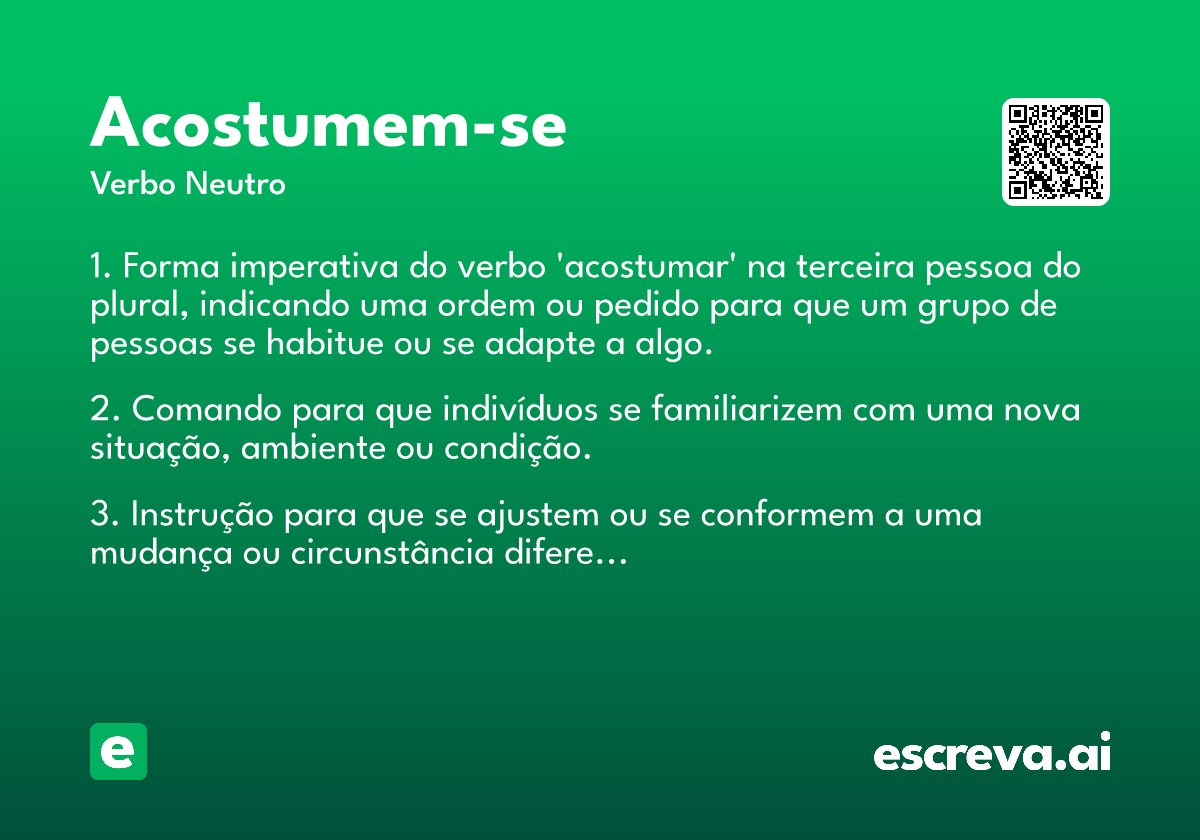 acostumem-se
