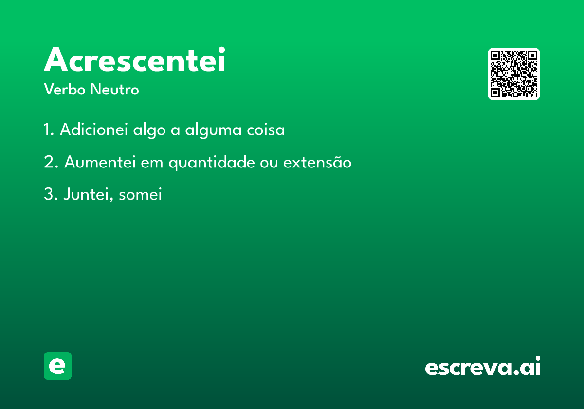 acrescentei