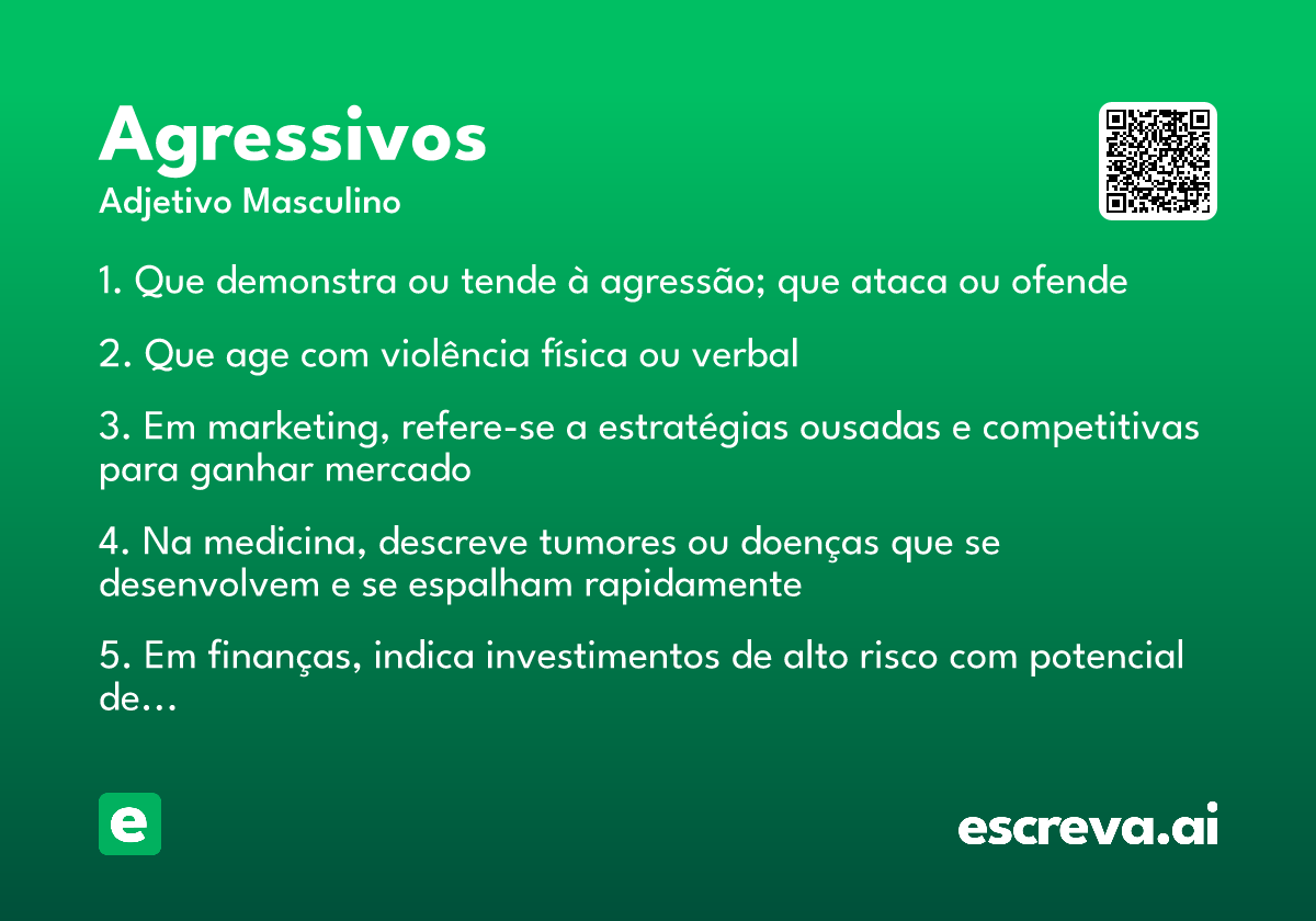 agressivos