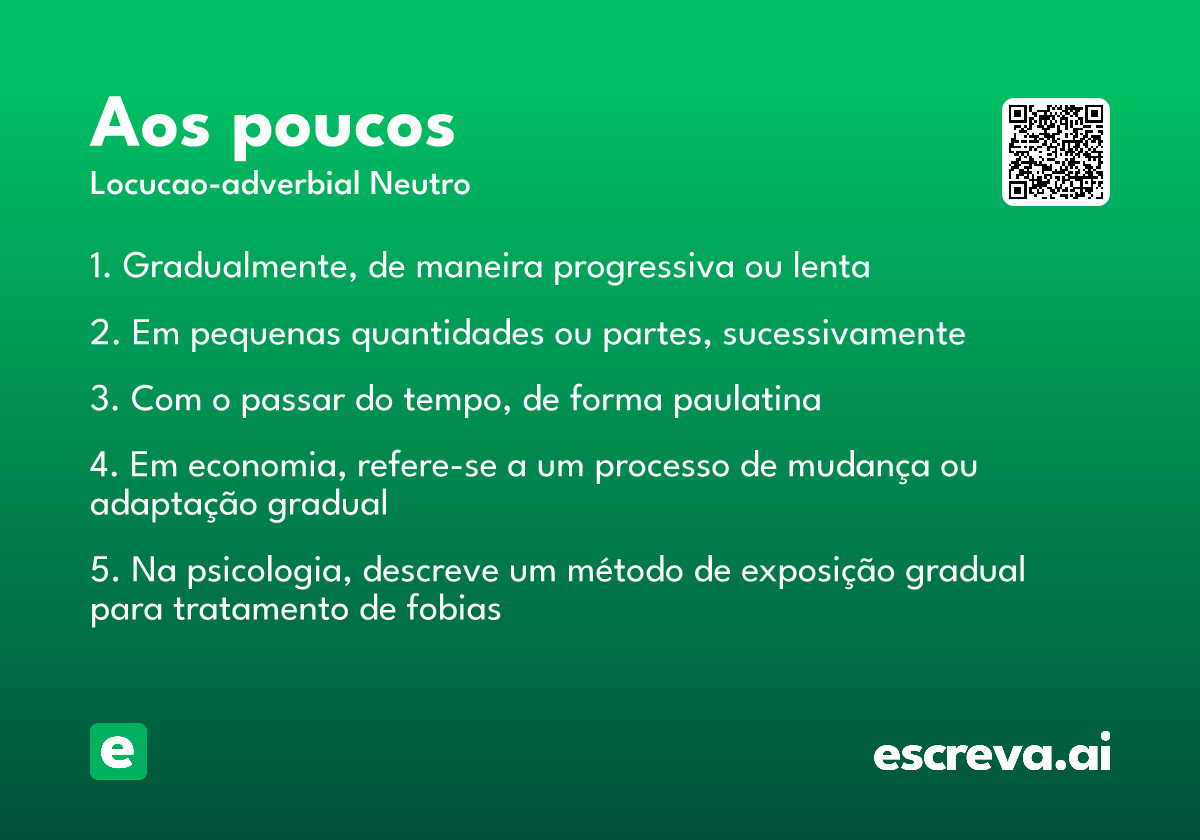 aos poucos