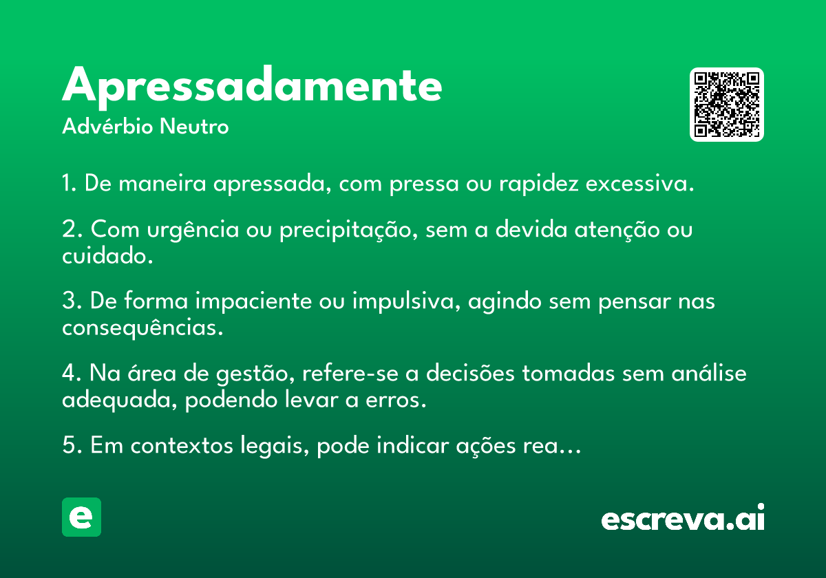 apressadamente