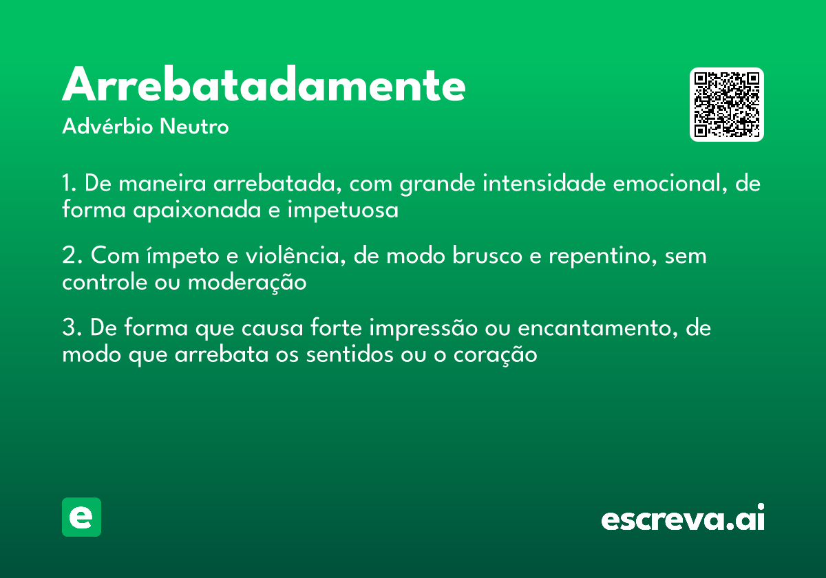 arrebatadamente