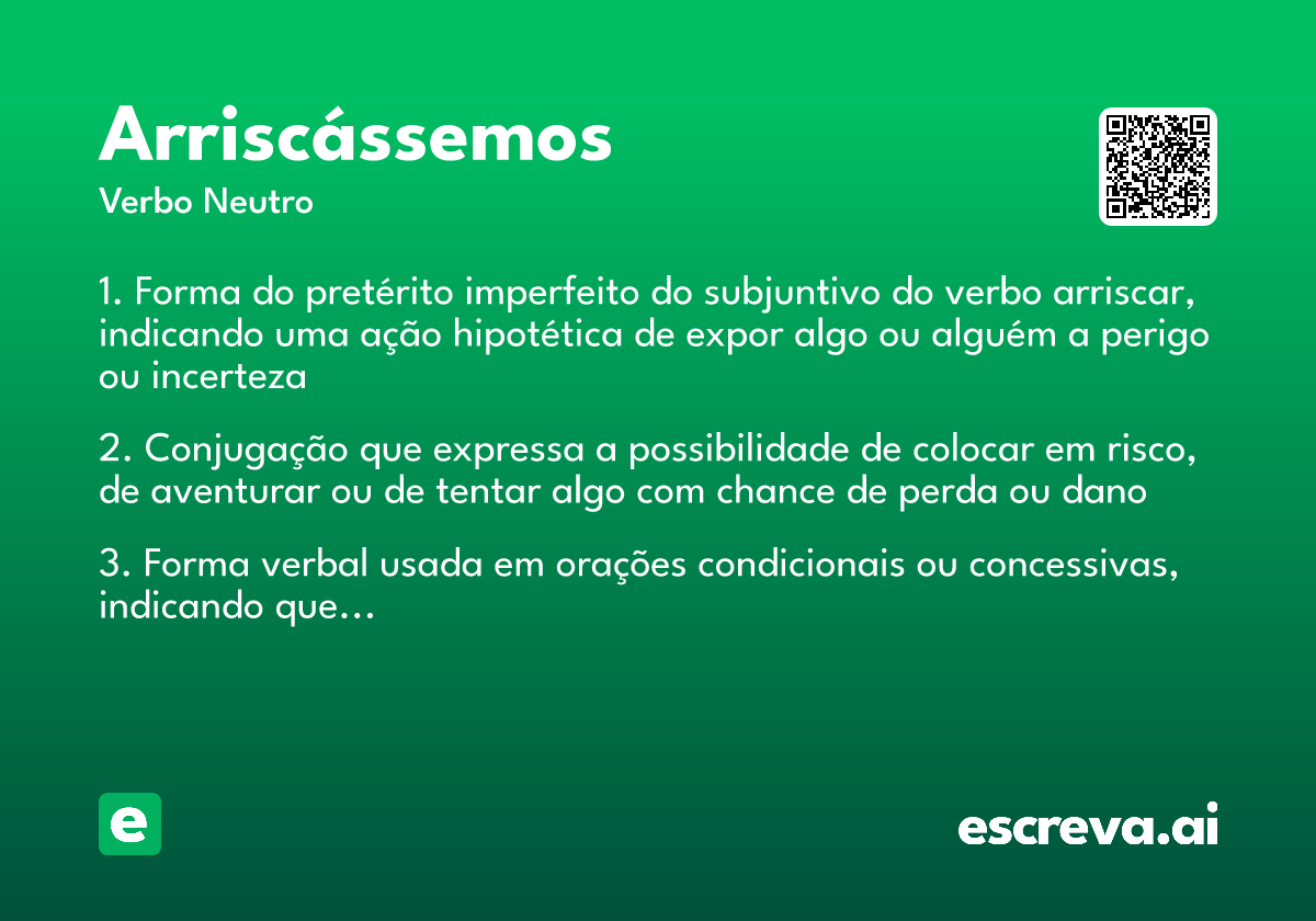 arriscássemos
