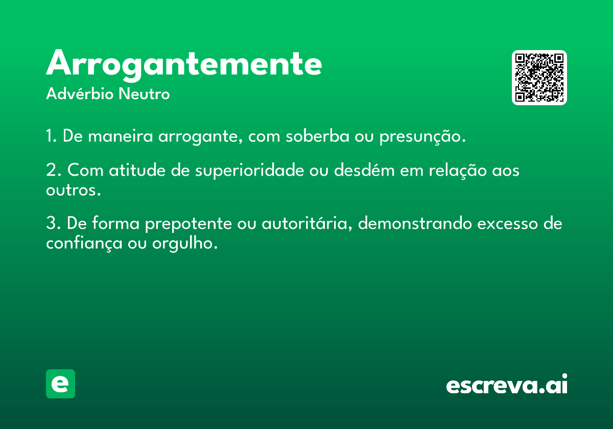 arrogantemente