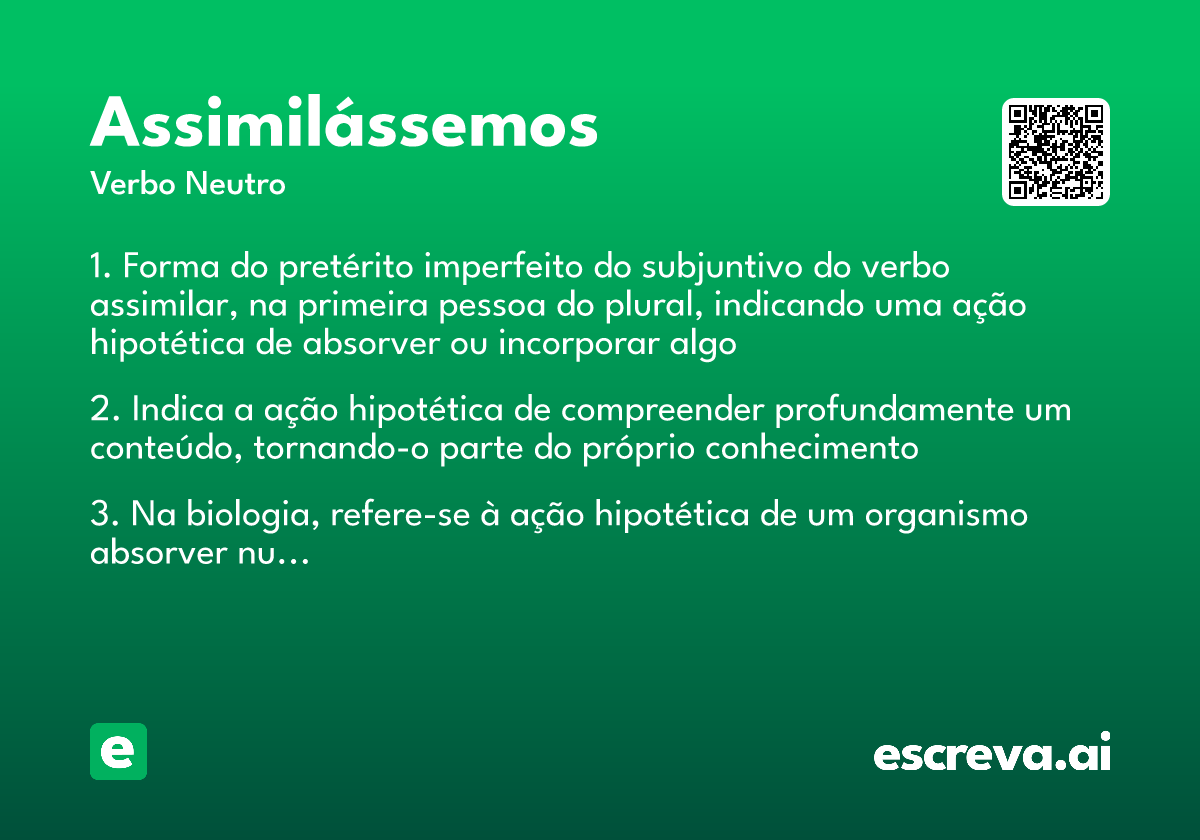 assimilássemos