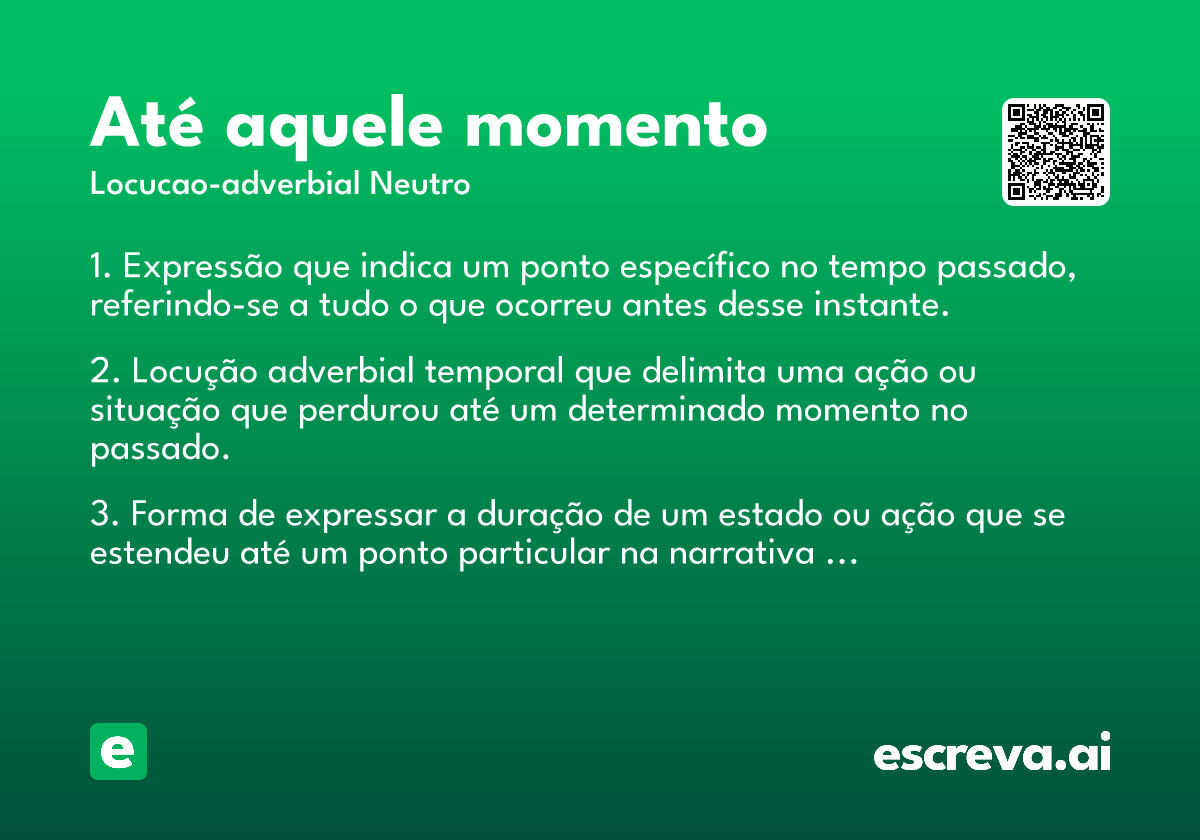 até aquele momento