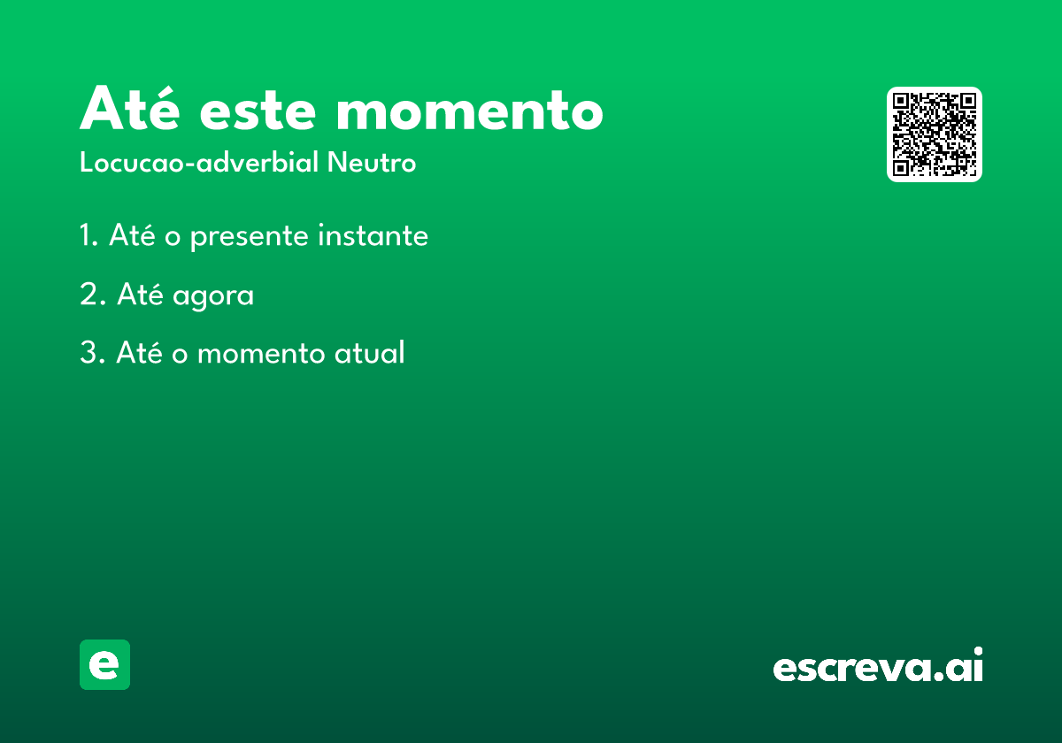 até este momento