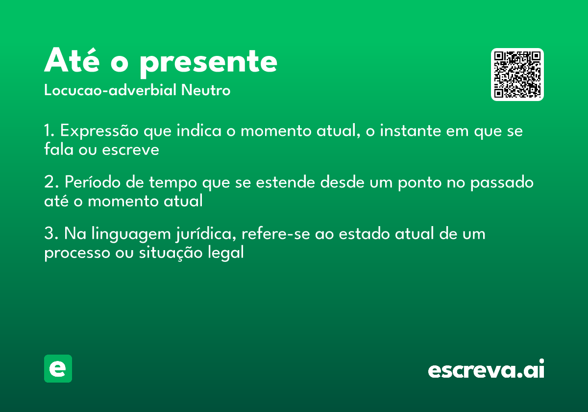 até o presente