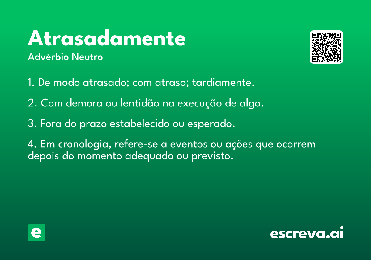 atrasadamente