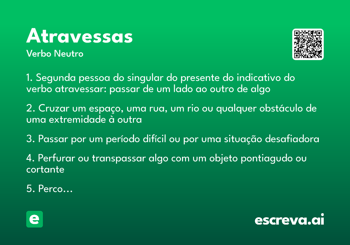 atravessas