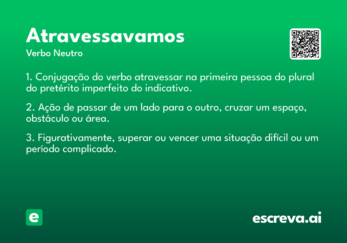atravessavamos