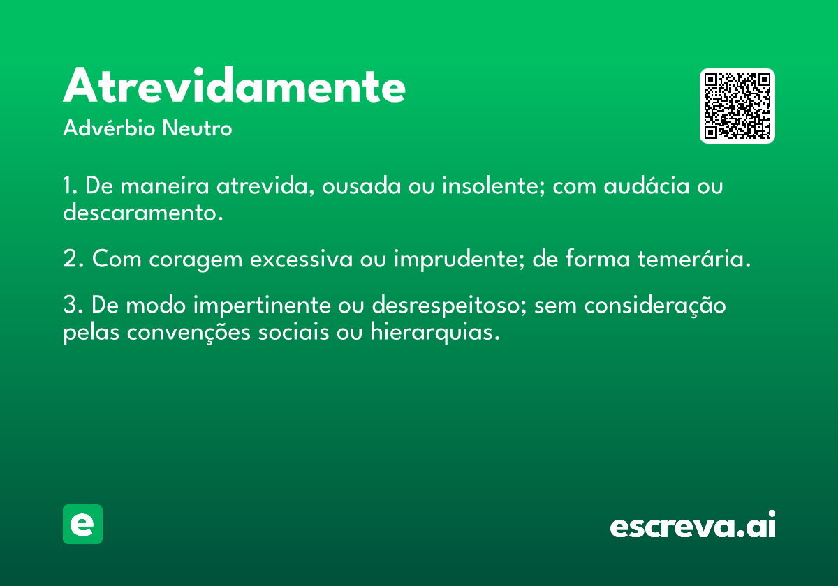 atrevidamente