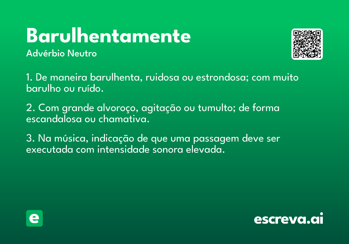barulhentamente