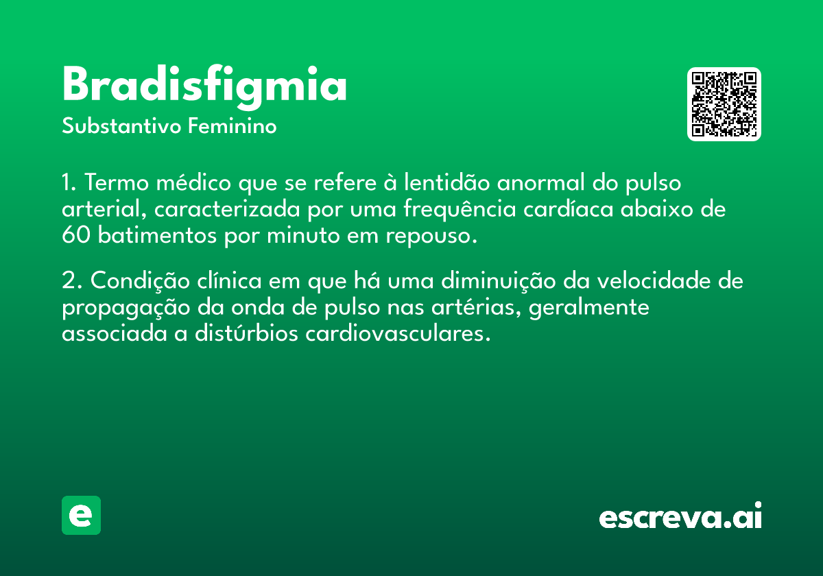 bradisfigmia