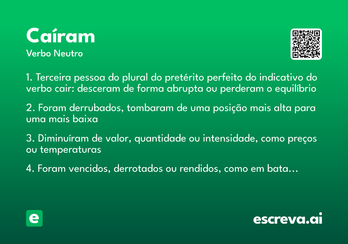 caíram