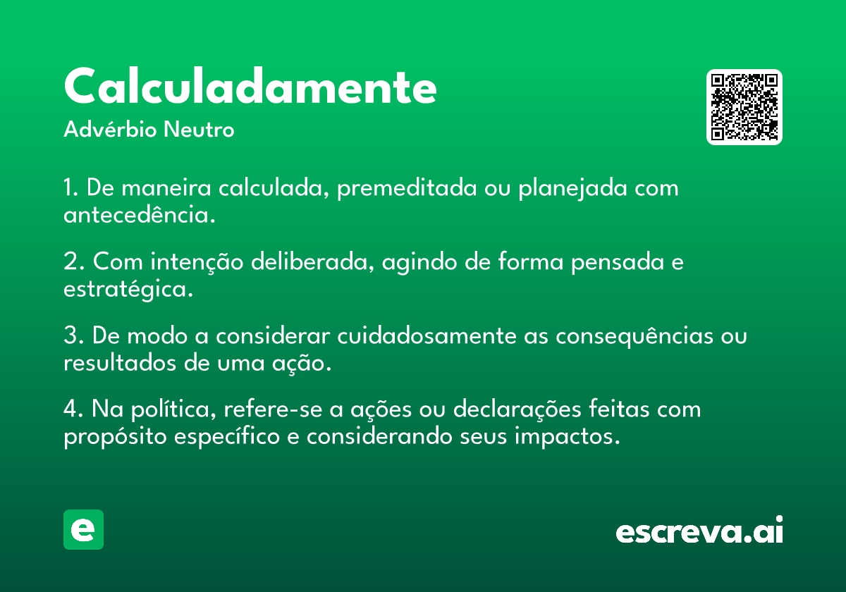 calculadamente
