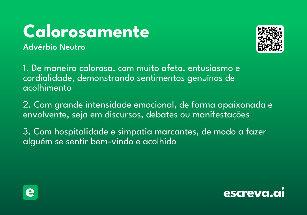 calorosamente