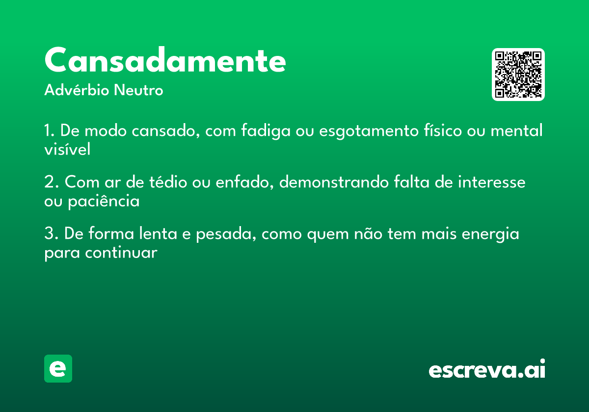 cansadamente