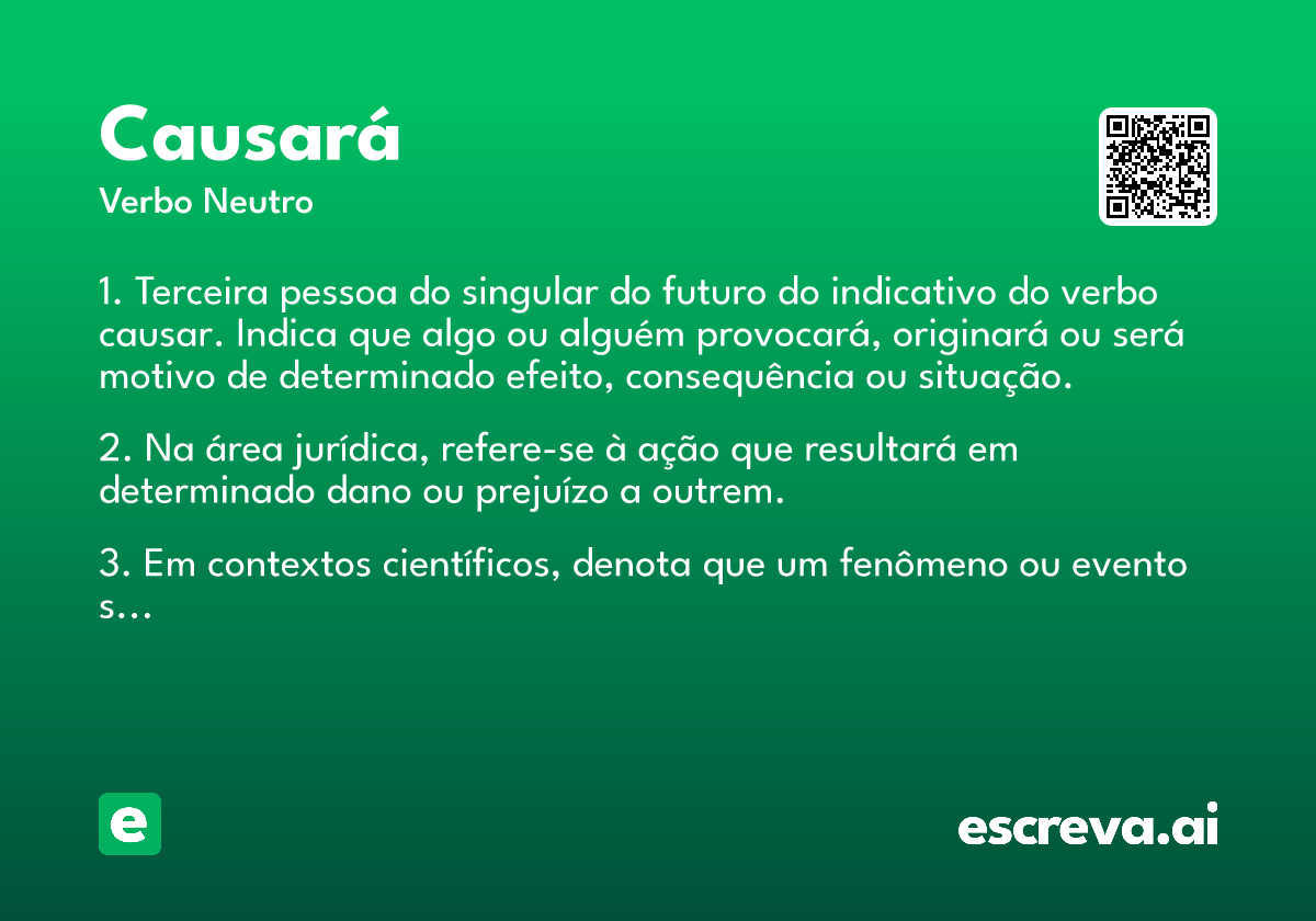 causará