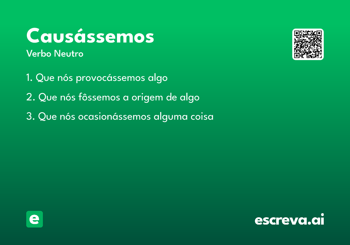 causássemos