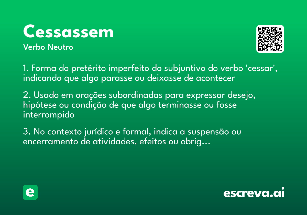 cessassem