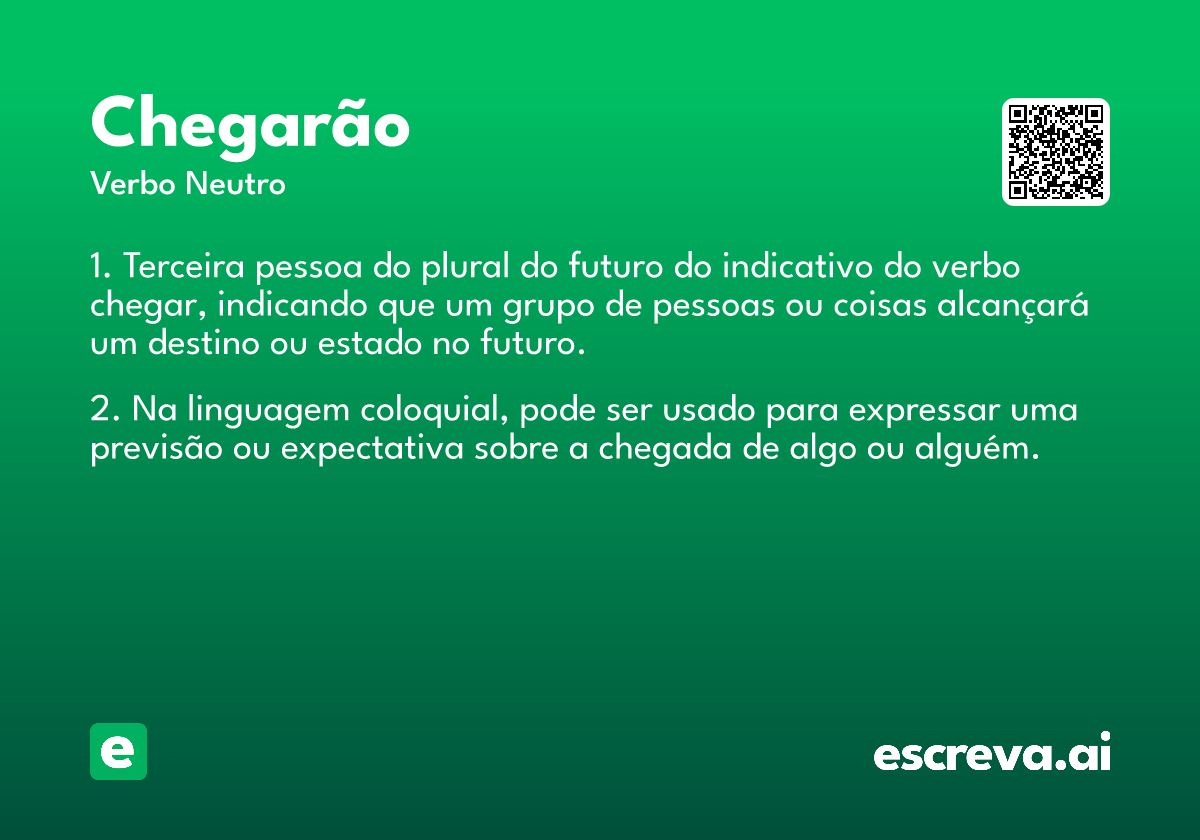chegarão