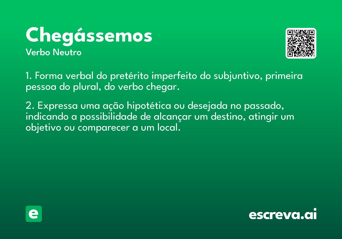 chegássemos