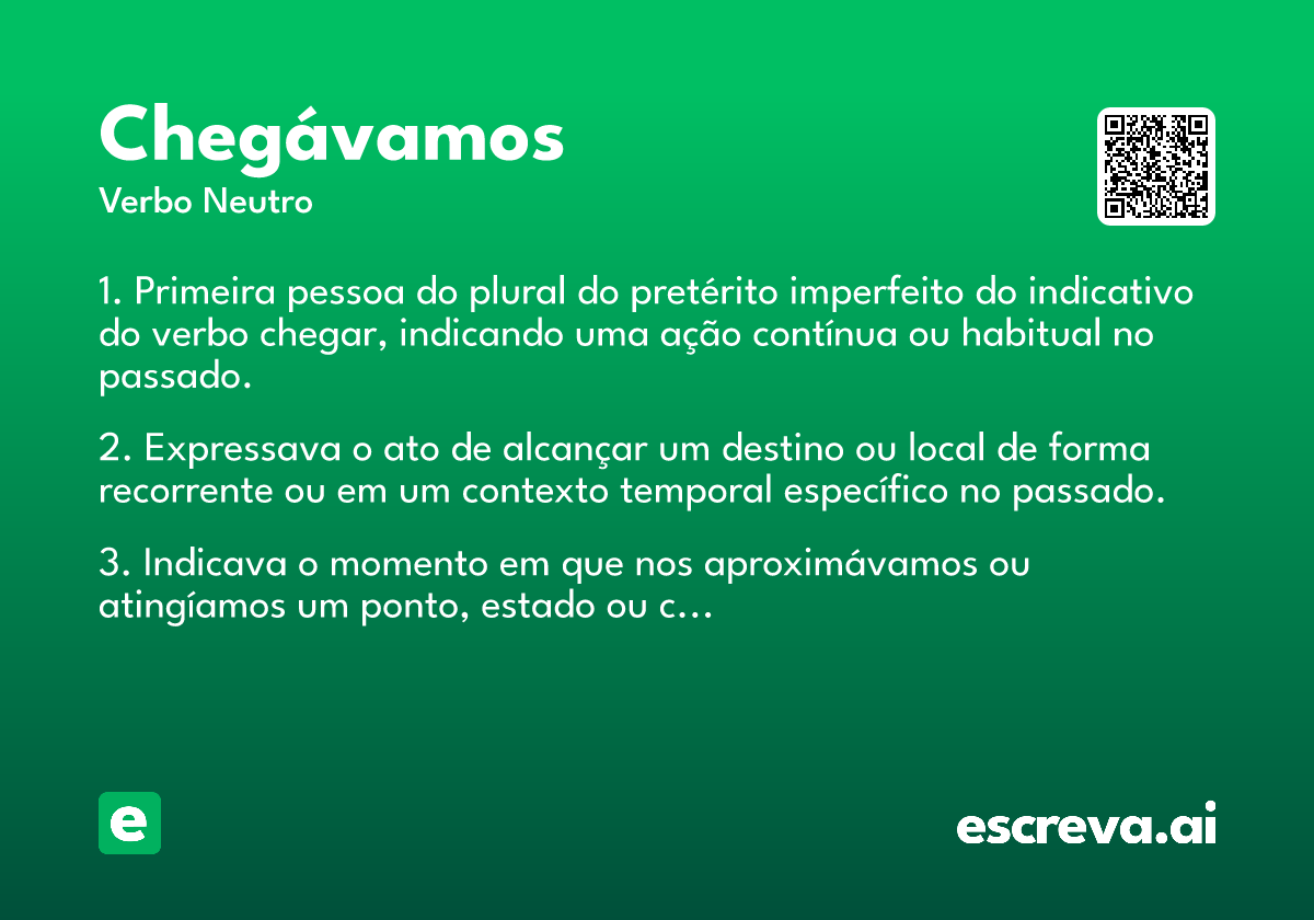 chegávamos