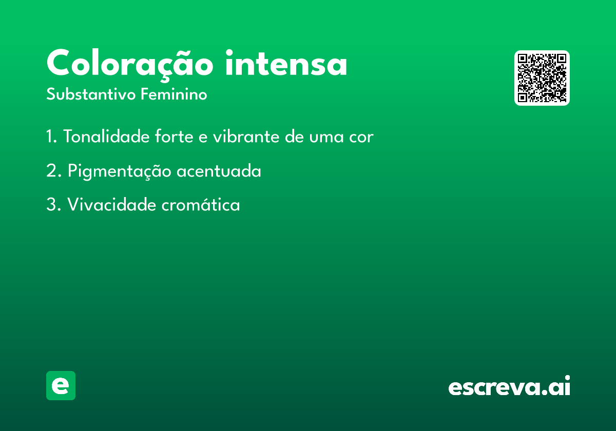 coloração intensa