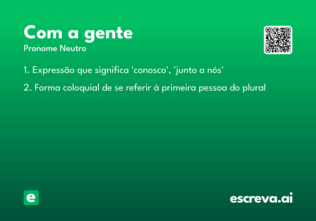 com a gente