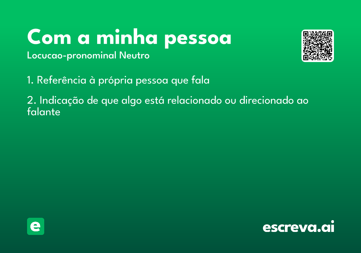com a minha pessoa