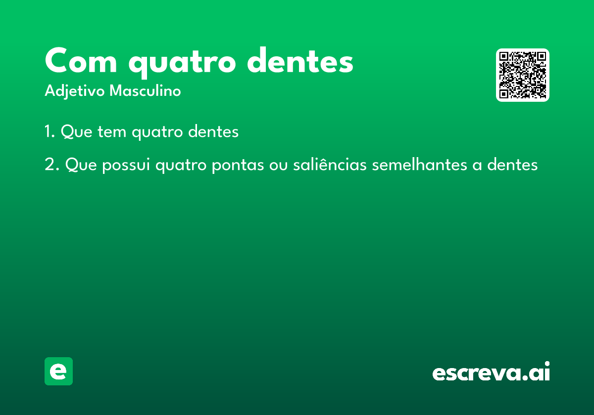 com quatro dentes