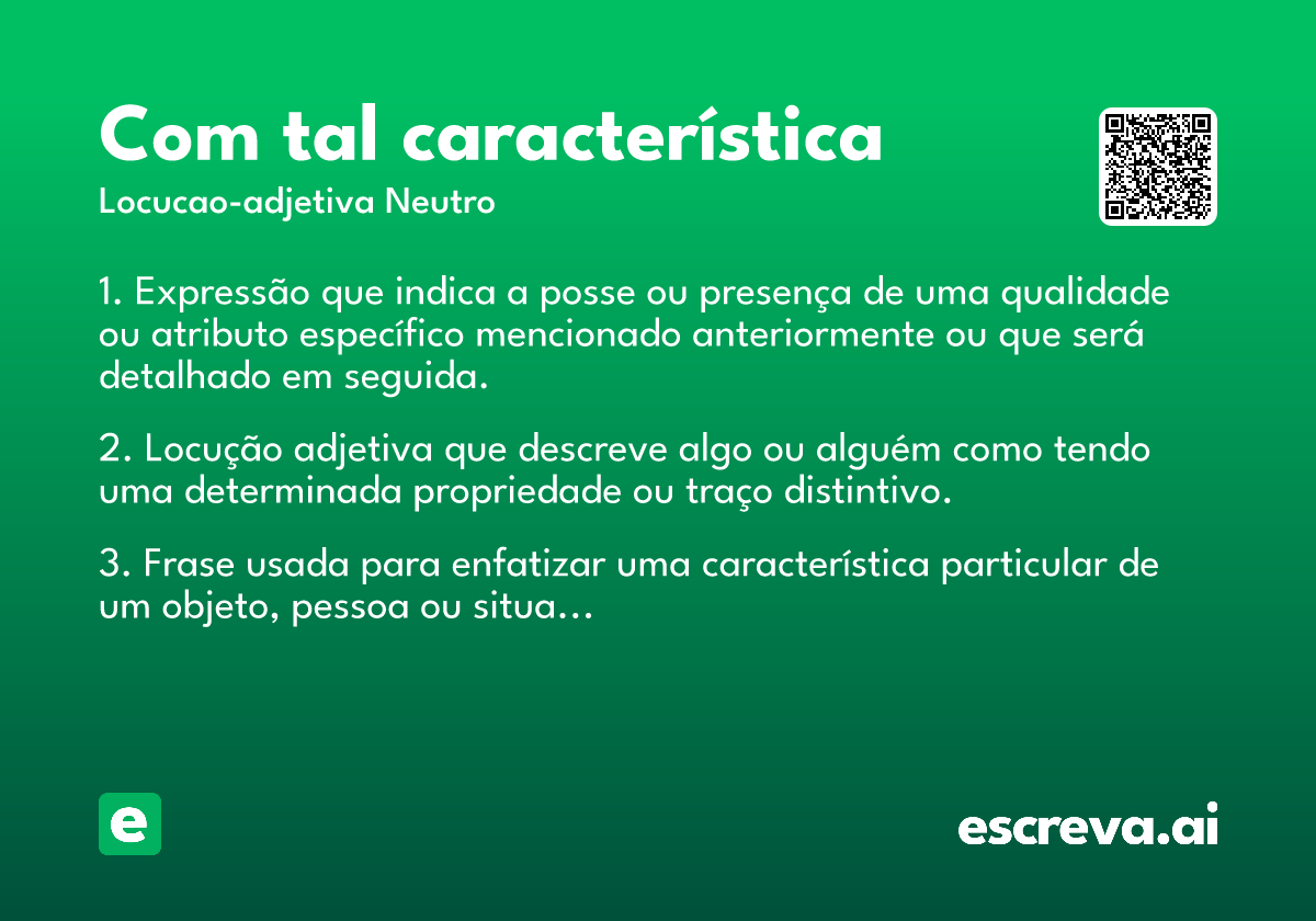 com tal característica