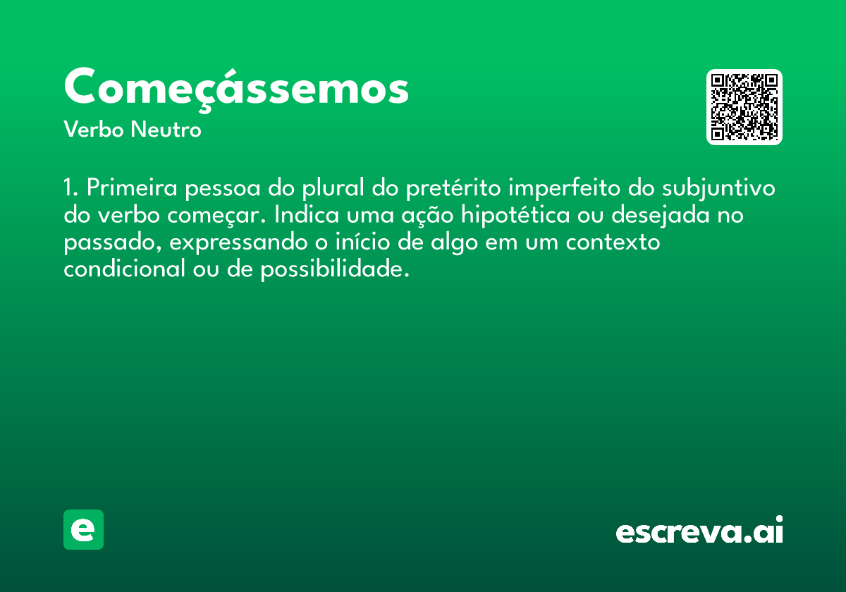 começássemos