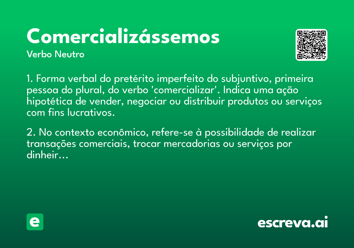 comercializássemos