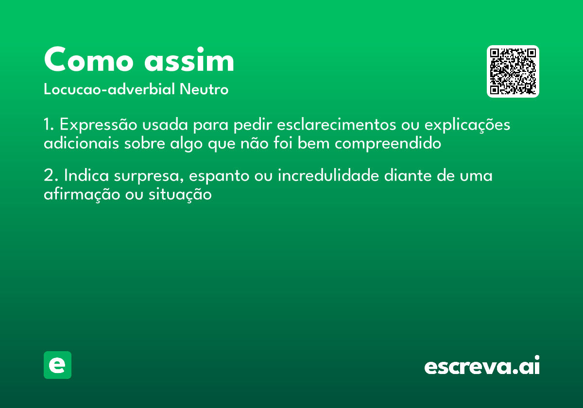 como assim
