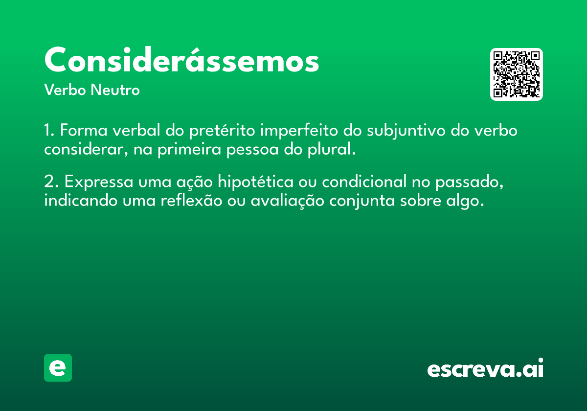 considerássemos