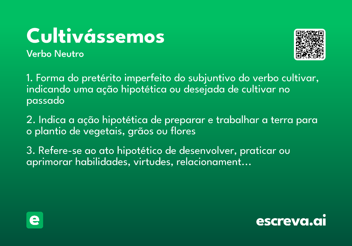 cultivássemos