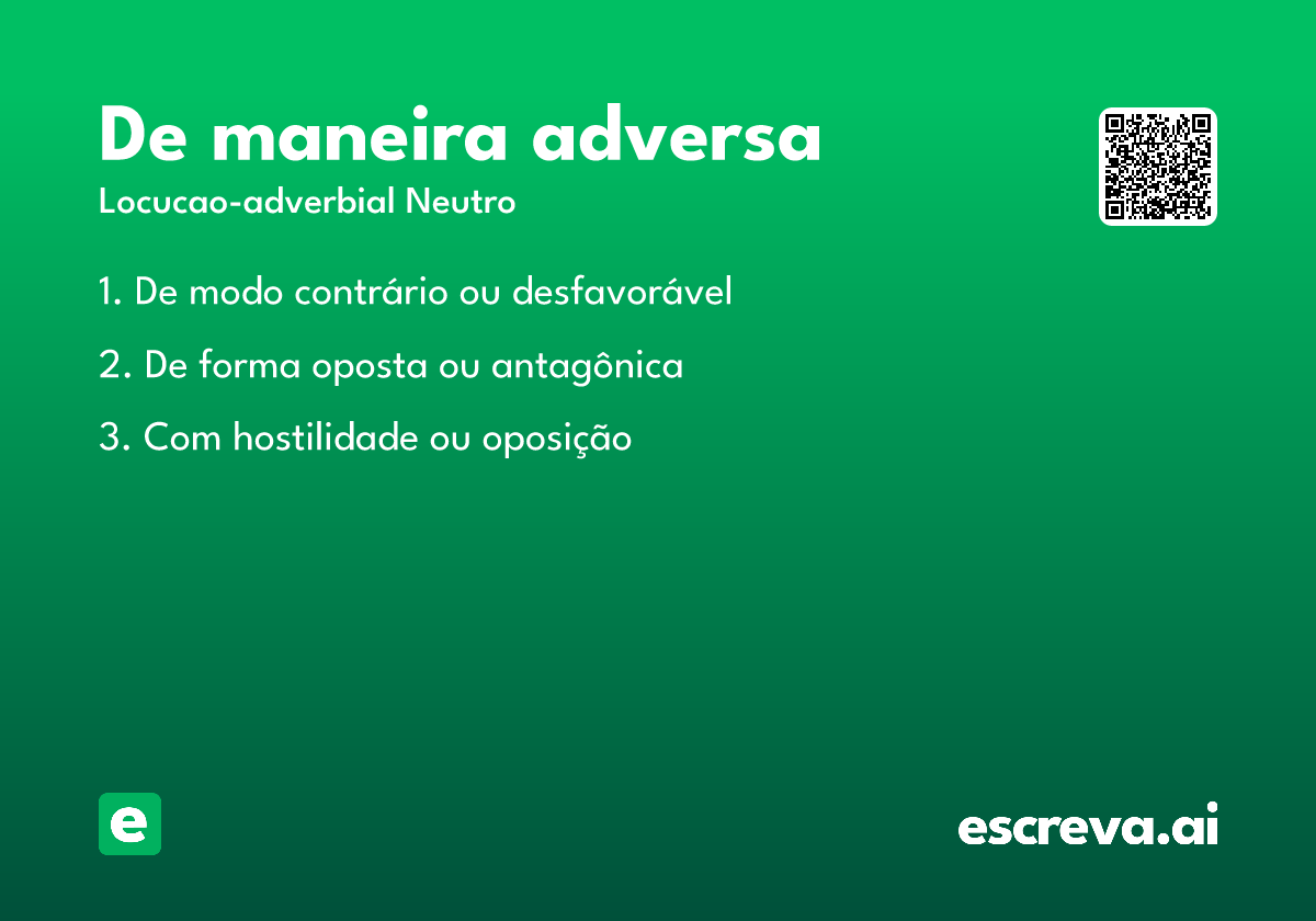 de maneira adversa