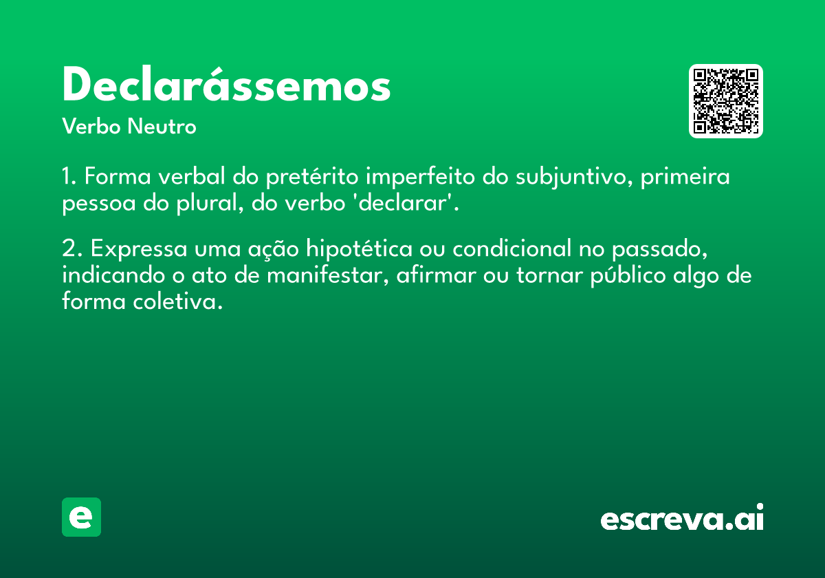 declarássemos