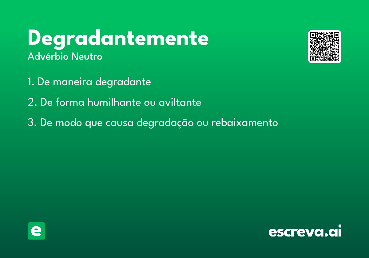 degradantemente