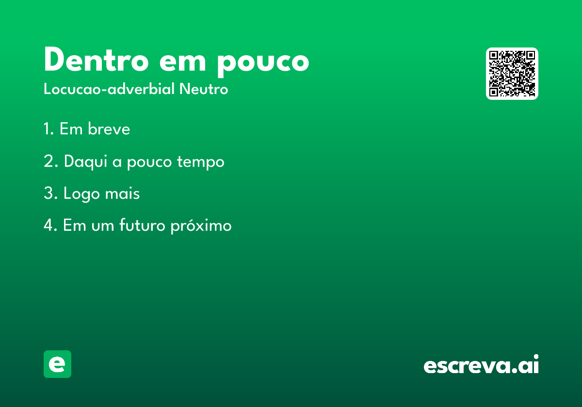dentro em pouco