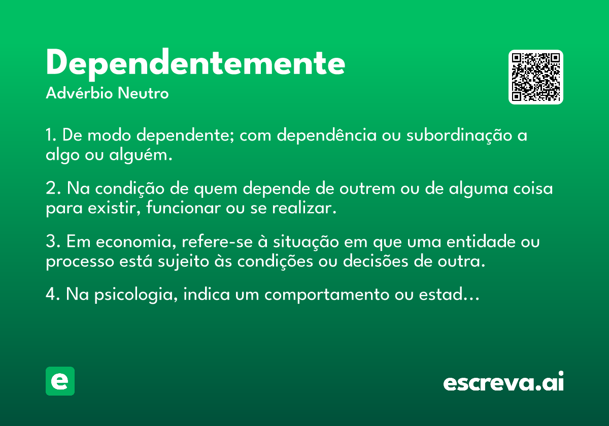 dependentemente