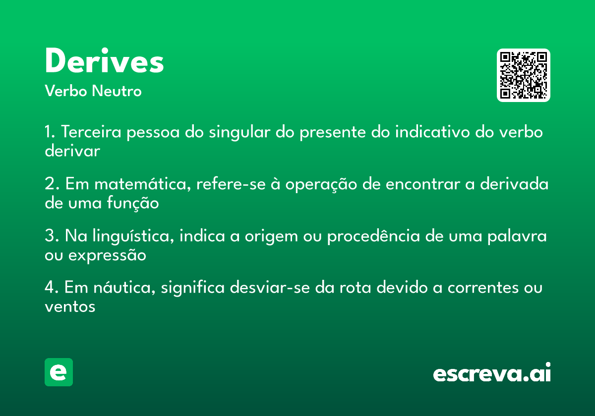 derives