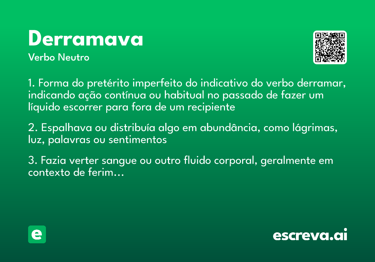 derramava
