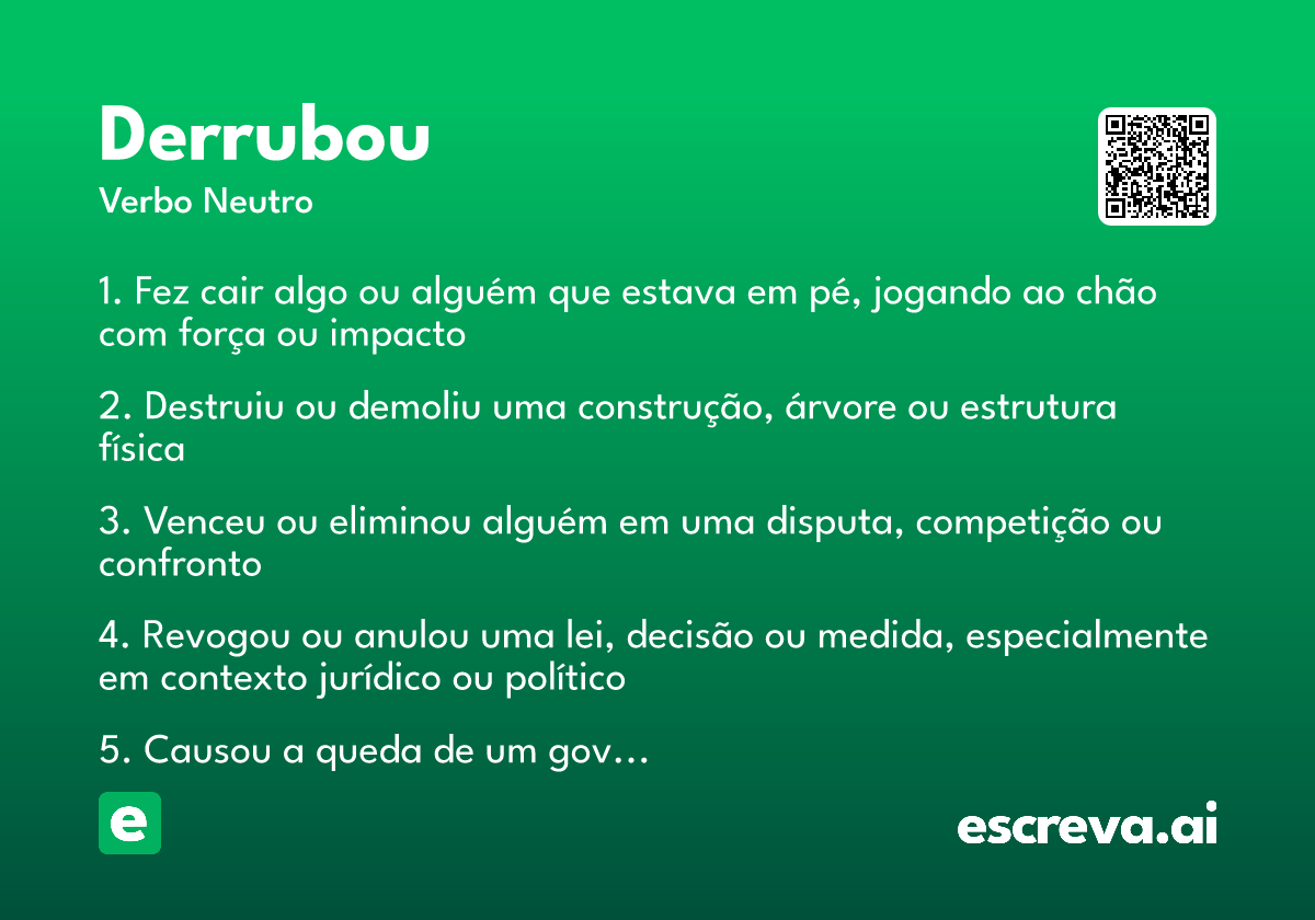 derrubou