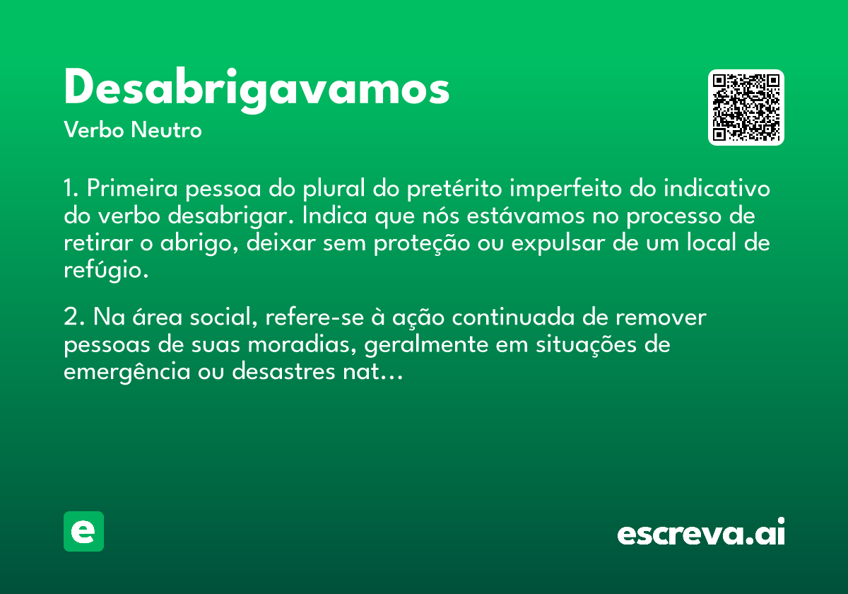 desabrigavamos