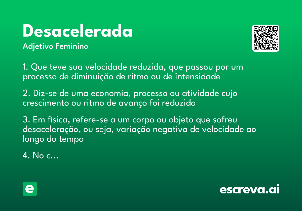 desacelerada
