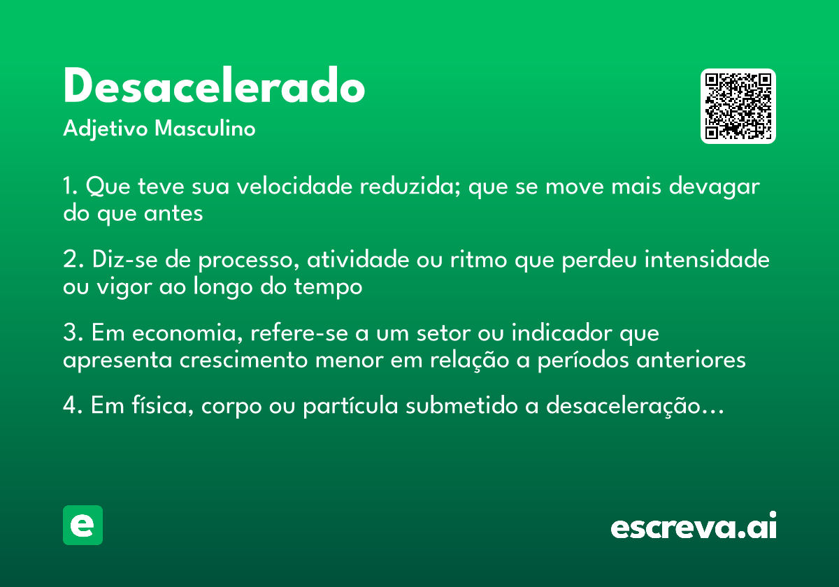 desacelerado