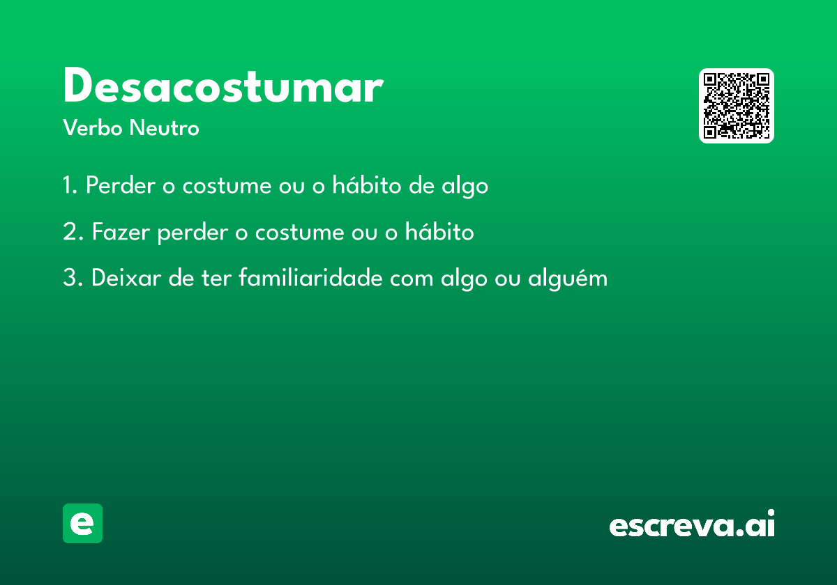 desacostumar